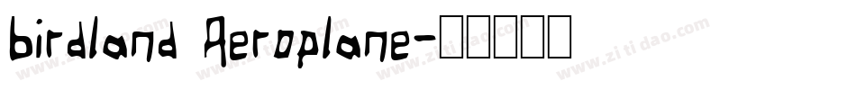 Birdland Aeroplane字体转换